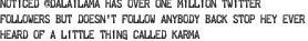 noticed @dalailama has over one million twitter followers but doesn\'t follow anybody back stop hey ever heard of a little thing called karma